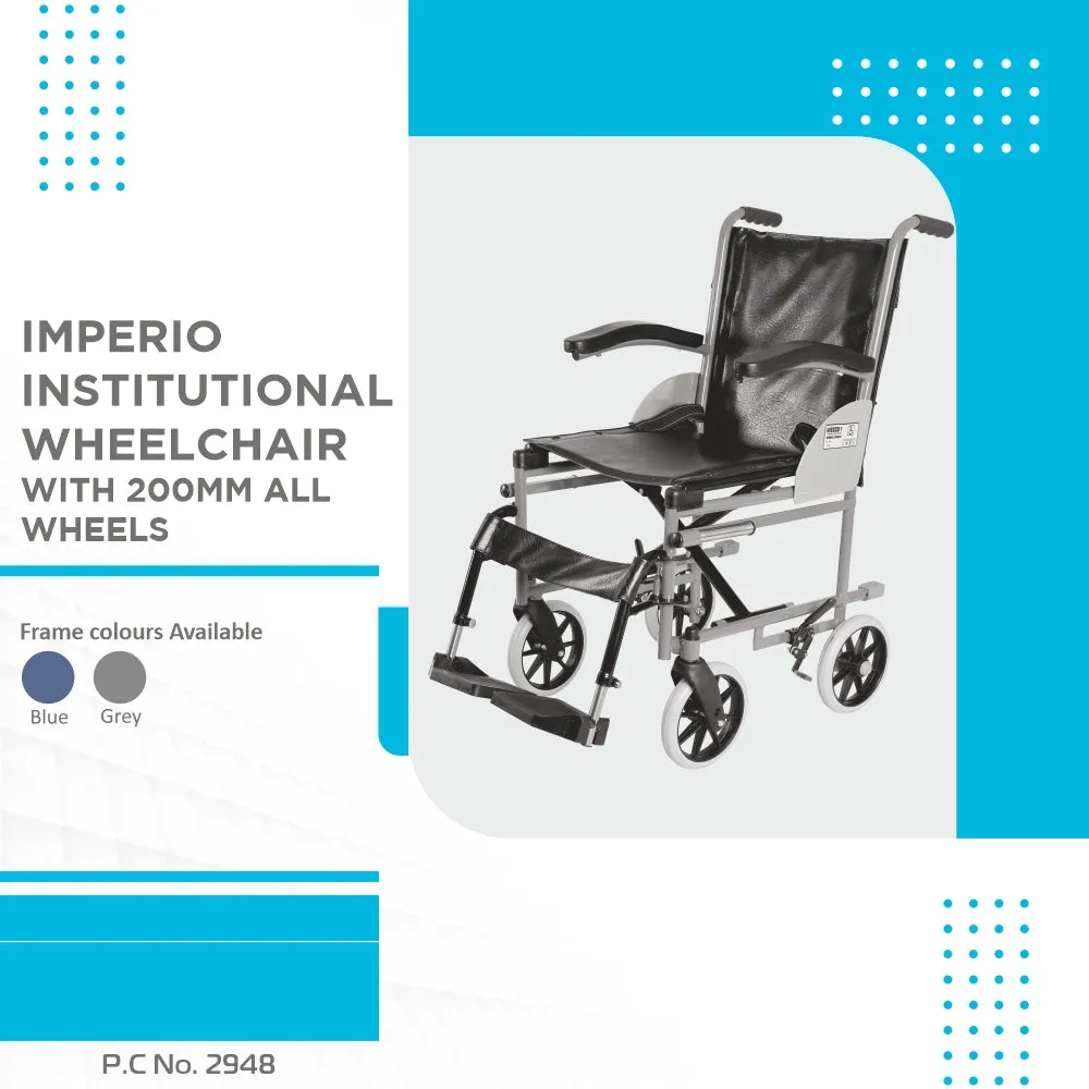 Imperio Wheelchair Institutional with 200mm Wheels | Fixed Armrest | Foldable | Weight Bearing Capacity 100kg | Color (Blue/Grey)