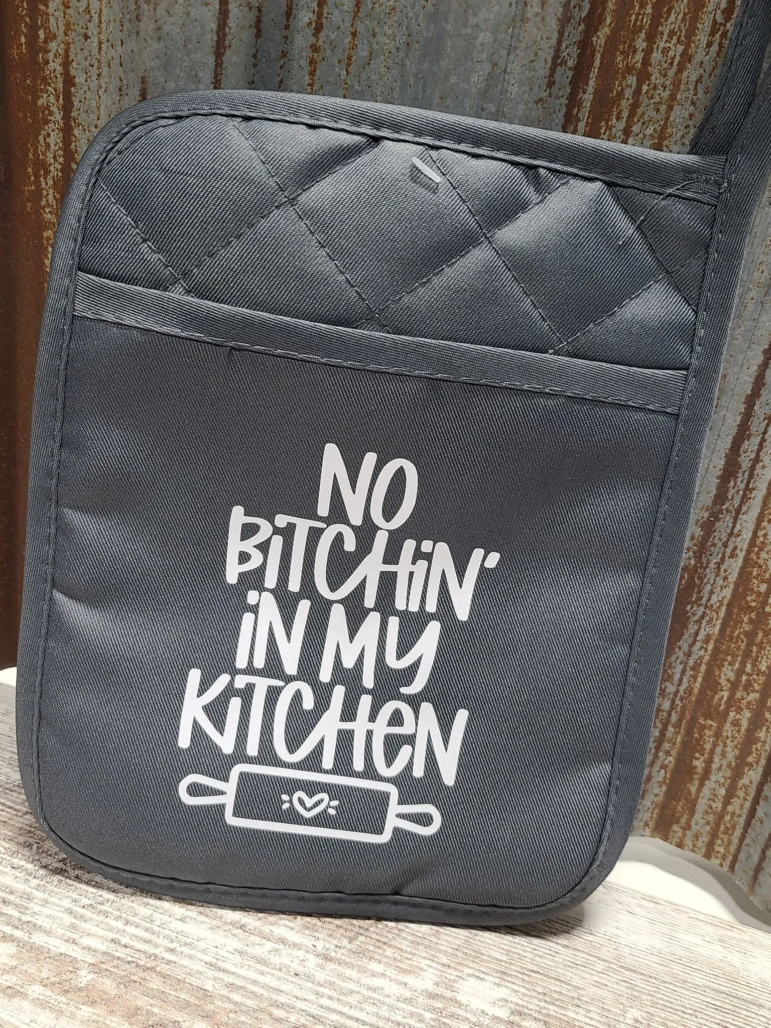 Pot Holder No Bitchin' in my kitchen